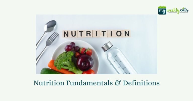 Nutrition Fundamentals & Definitions